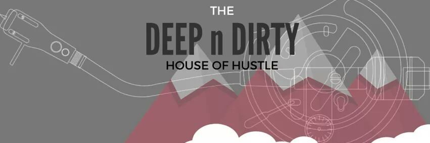 DEEP n DIRTY banner