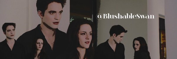 Bella S Cullen Profile Banner