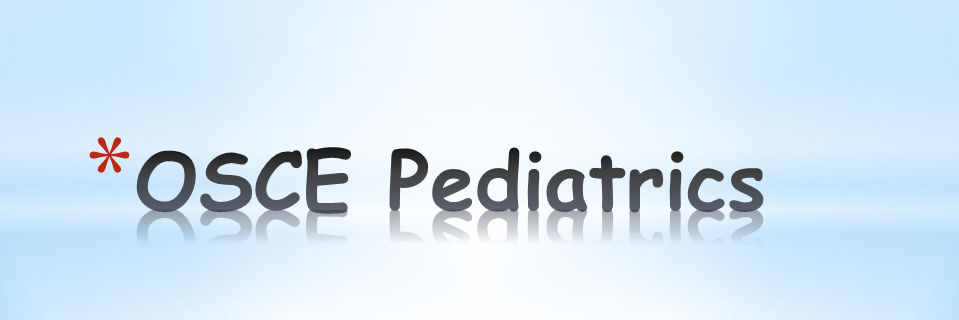 OSCE Pediatrics (@OSCEPediatrics) / Posts / X