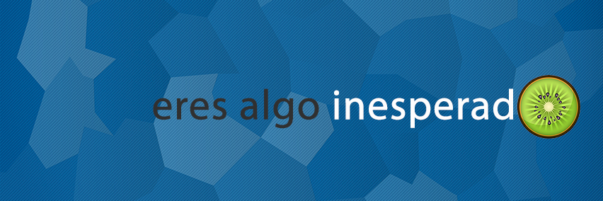 Eres Algo Inesperado banner