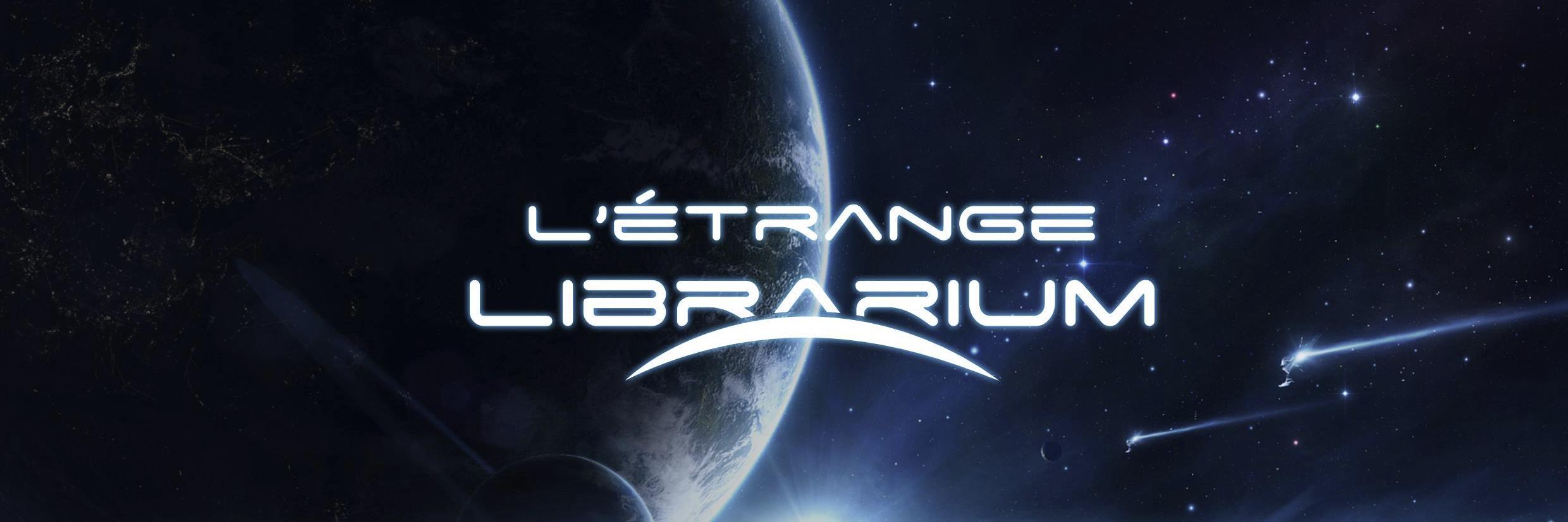 L'étrange Librarium banner