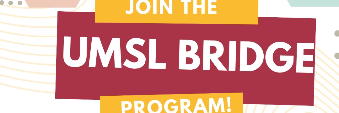 UMSL Bridge Program banner