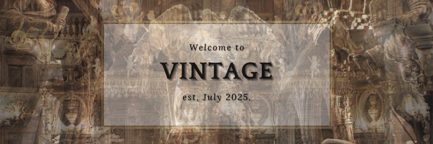 𝐕 𝐈 𝐍 𝐓 𝐀 𝐆 𝐄 banner