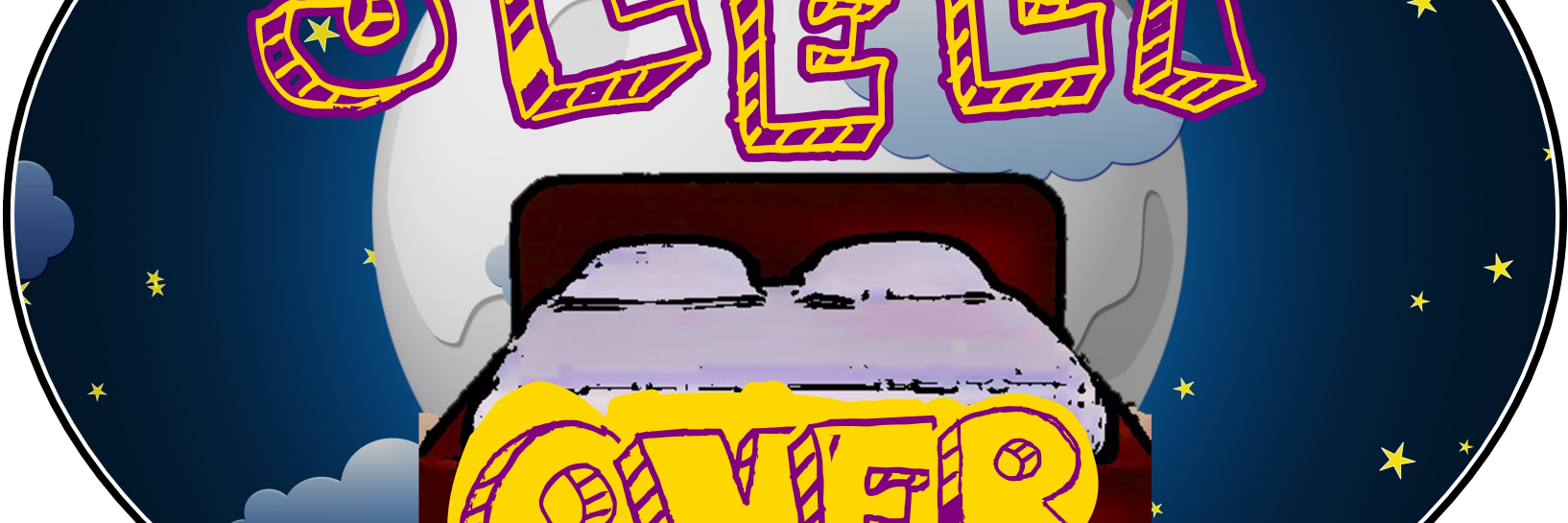 Sleep Over banner
