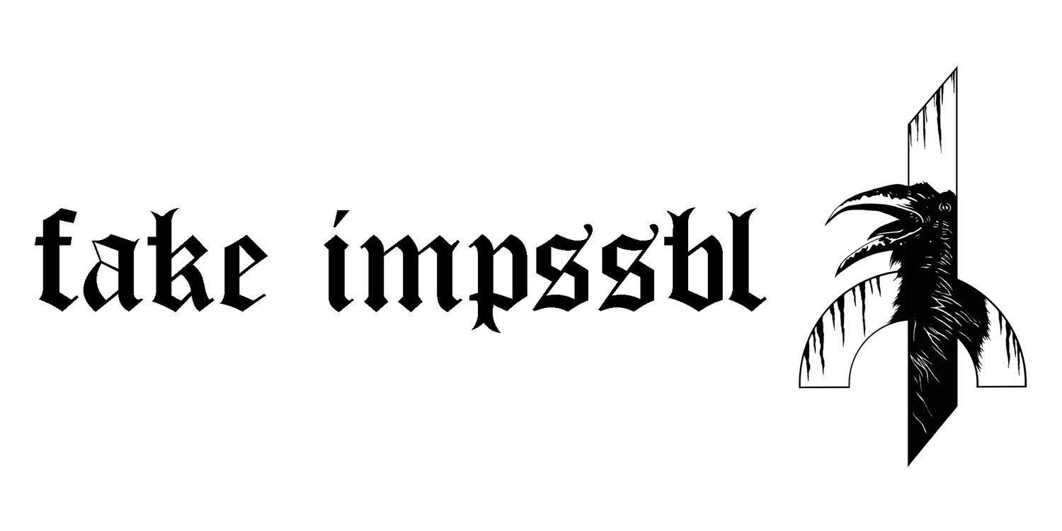 FAKE IMPSSBL banner