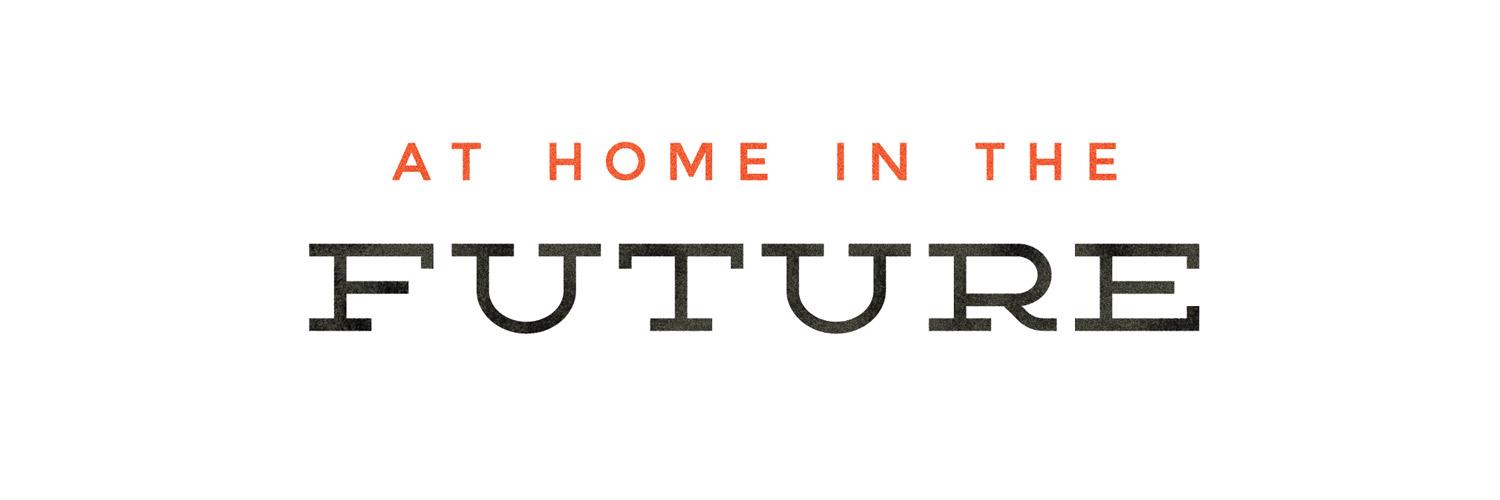 Home in the Future banner