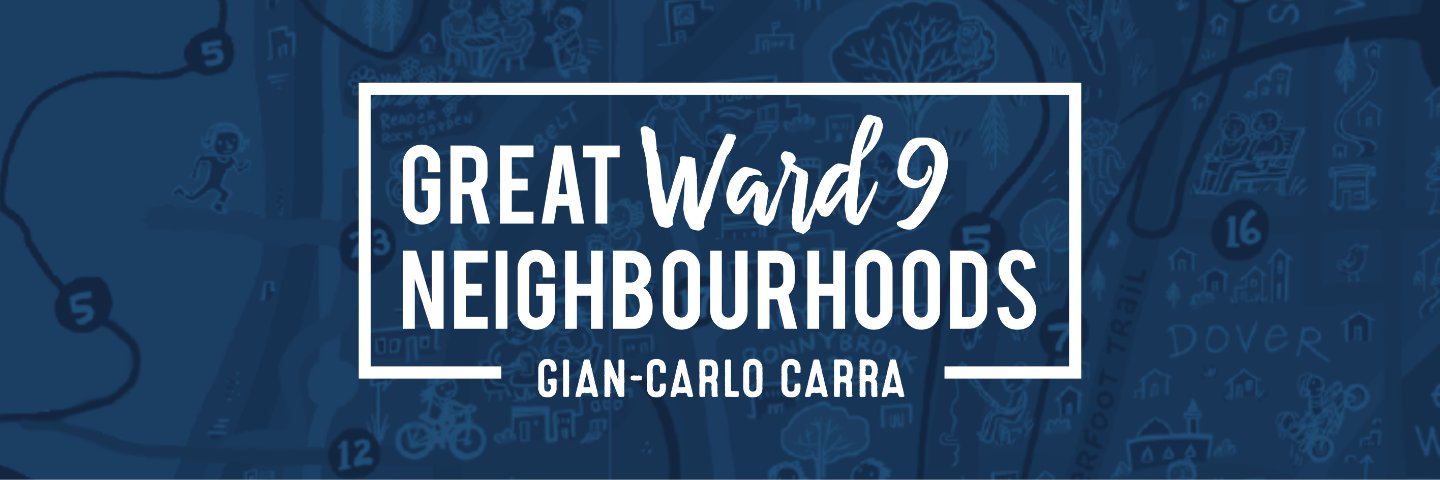 Team Ward 9 for Great Neighbourhoods banner