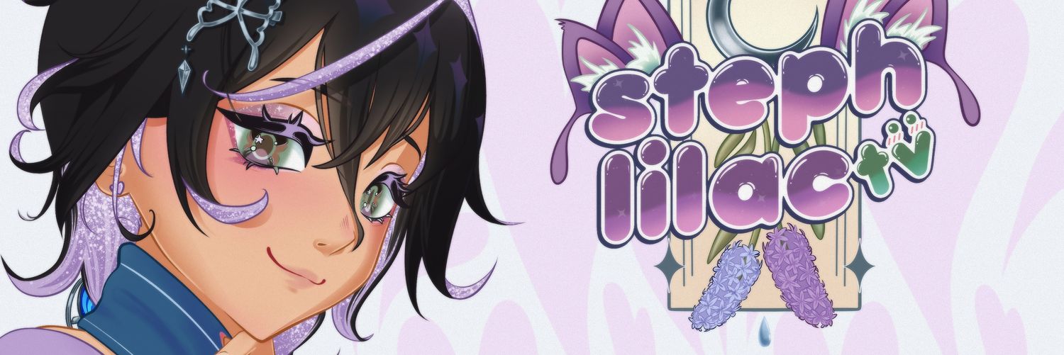 stephlilacTV 📺 on twitch! banner