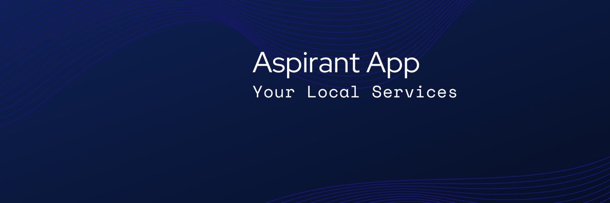 Aspirant App: Your Local Services banner