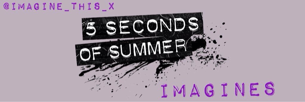 Imagine_this_x's profile banner image