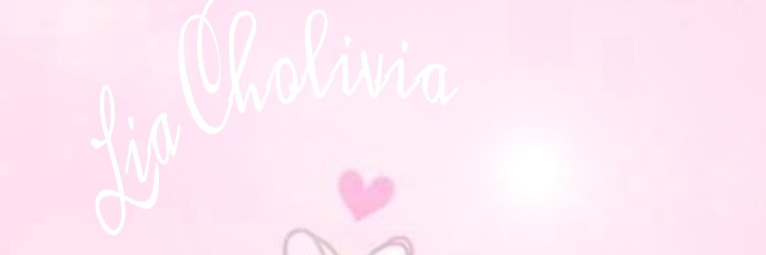Lia_Cholivia25's profile banner image