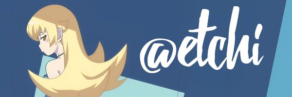 etchi Profile Banner