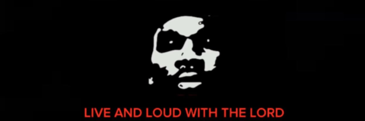 Live And Loud With The Lord! Nelson That Is! banner