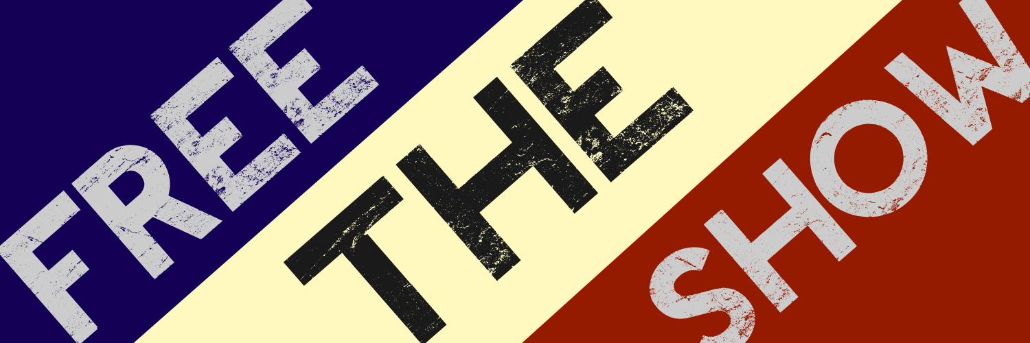 FreeTheShowPod's profile banner image