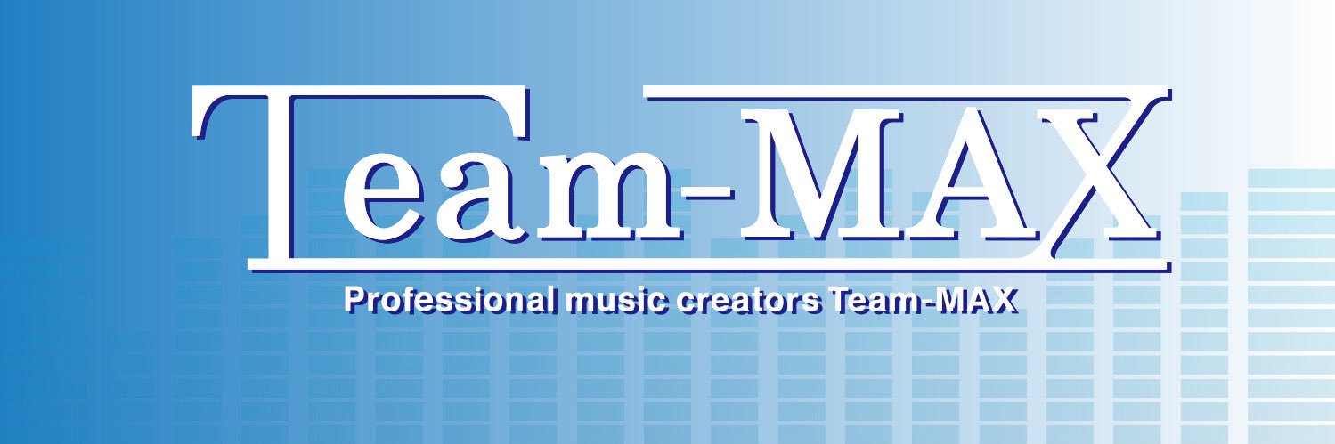 音楽制作集団 Team-MAX banner