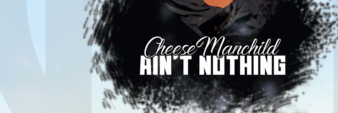 CheeseManchild's profile banner image