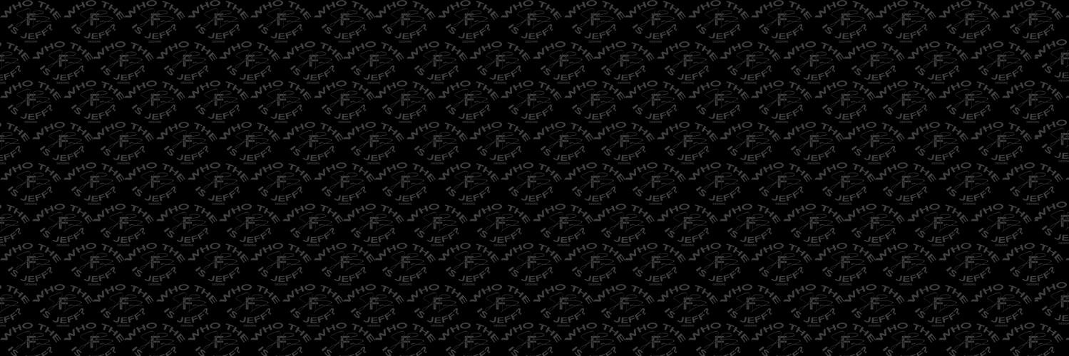 WhotheFisJeff's profile banner image