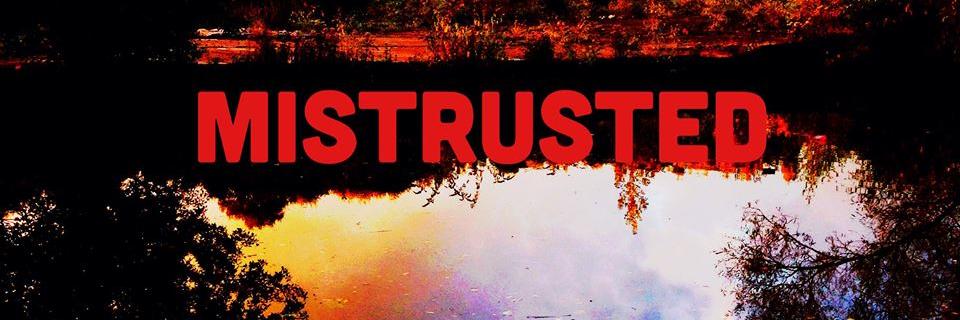 Mistrusted  banner