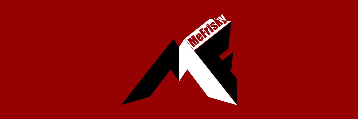 MeFriskyy's profile banner image
