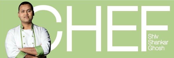ChefShivGhosh Profile Banner
