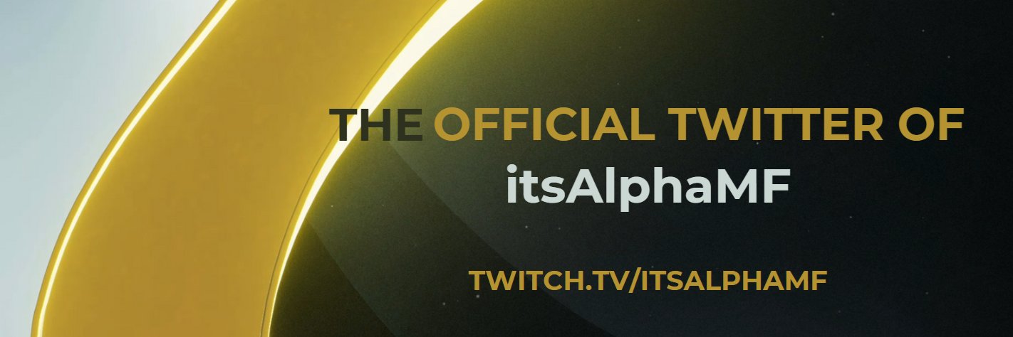 itsAlphaMF's profile banner image