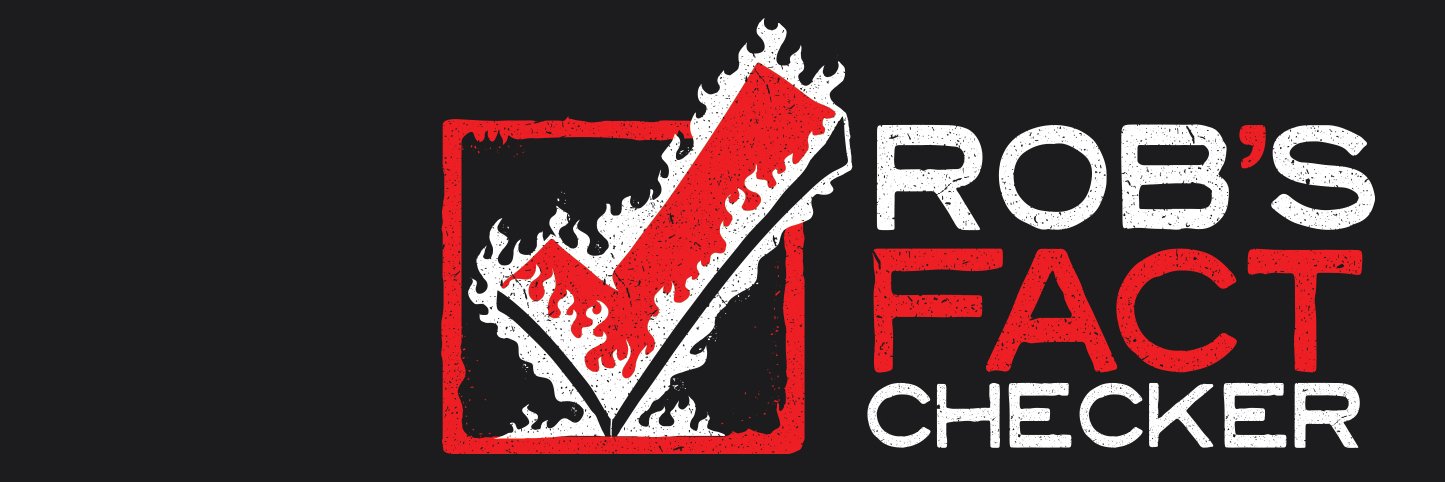 Rob's Fact Checker banner