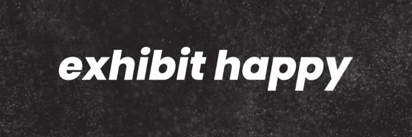 ExhibitHappy Profile Banner