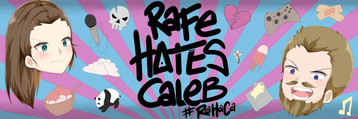 rafehatescaleb banner