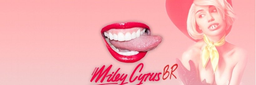 Miley Cyrus BR banner