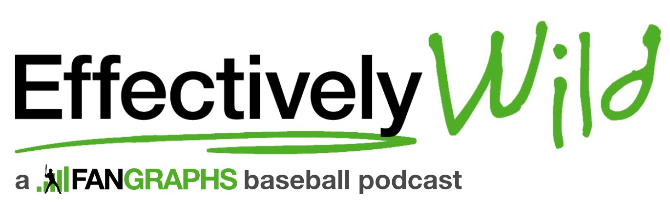 Effectively Wild Pod banner