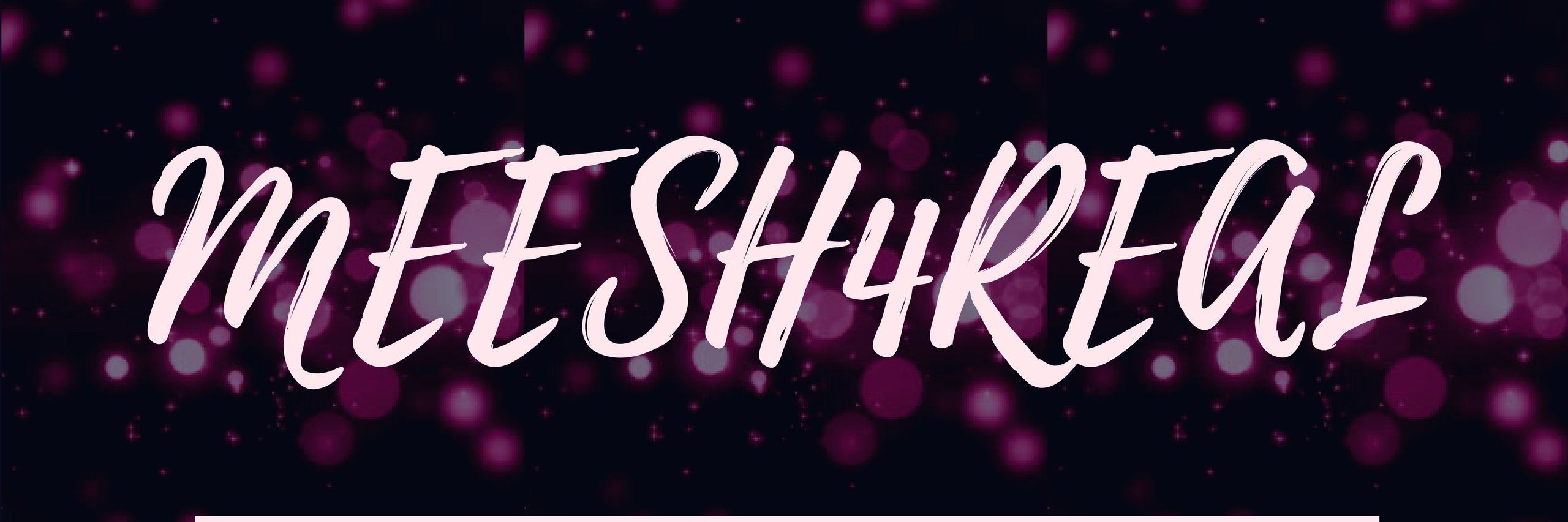 MEESH4REAL's profile banner image