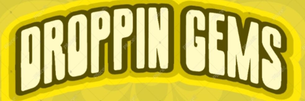 DroppinGems's banner