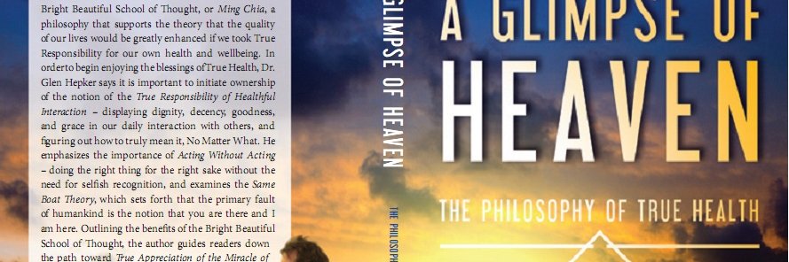 Dr. Glen Hepker - The Philosophy of True Health banner