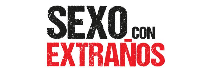 Sexo Con Extraños banner