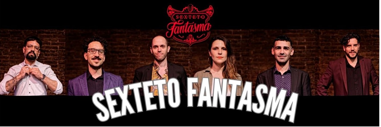 Sexteto Fantasma banner