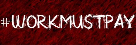 WorkMustPay's profile banner image