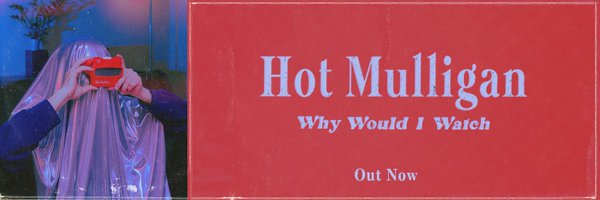 Hot Mulligan Profile Banner