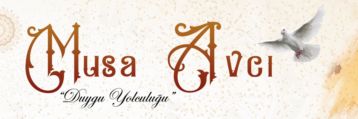 Musa AVCI banner