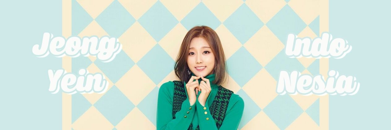 Jeong Yein Indonesia banner