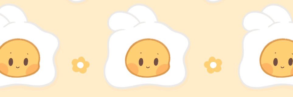 ไข่ดาว🍳 banner