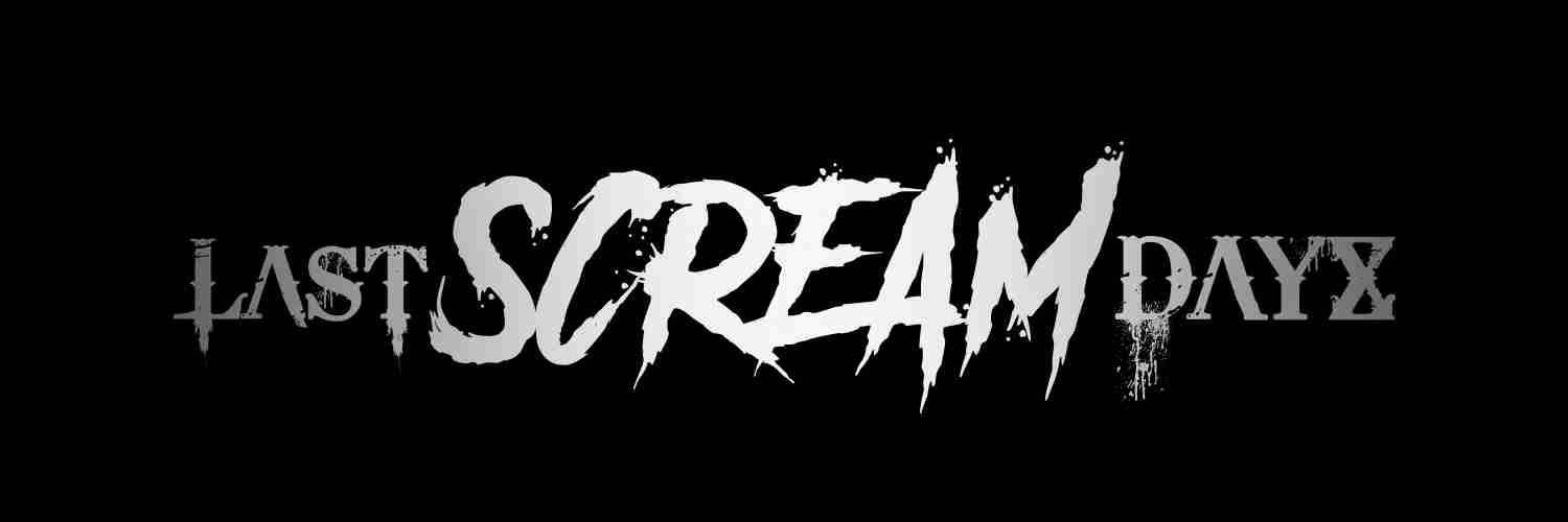 LASTSCREAMDAYZ's profile banner image