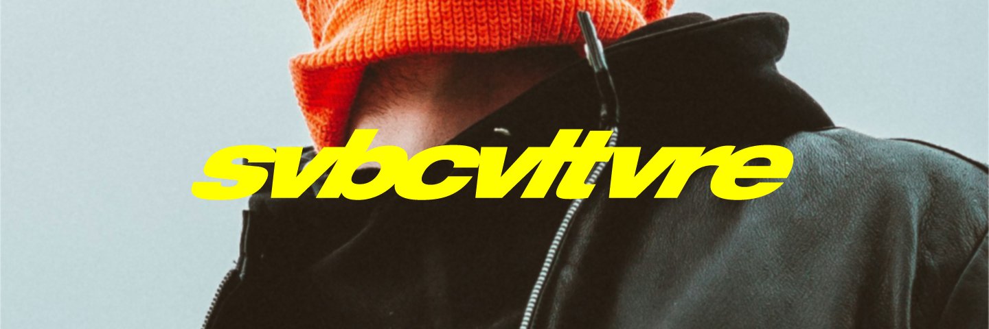 SVBCVLTVRE's profile banner image