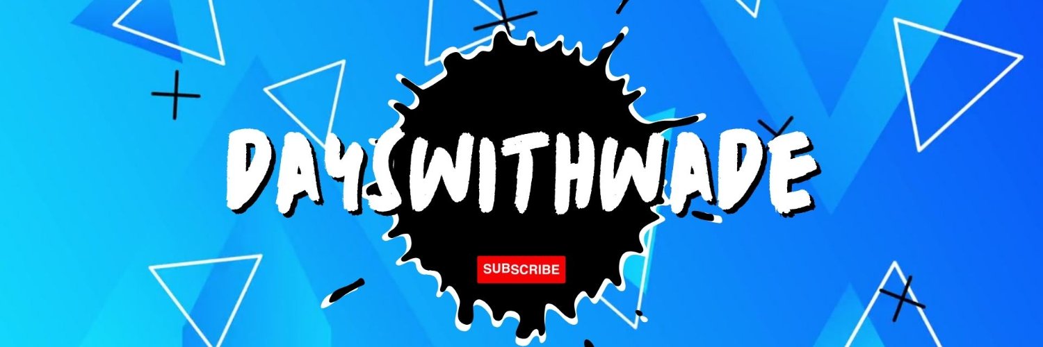 dayswithwade's profile banner image