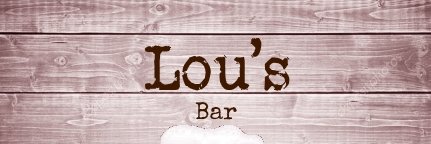 Lou's Bar banner