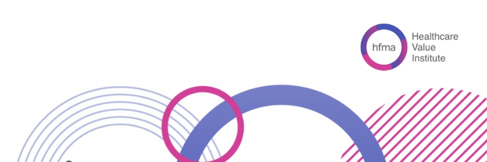 Healthcare Value Institute banner