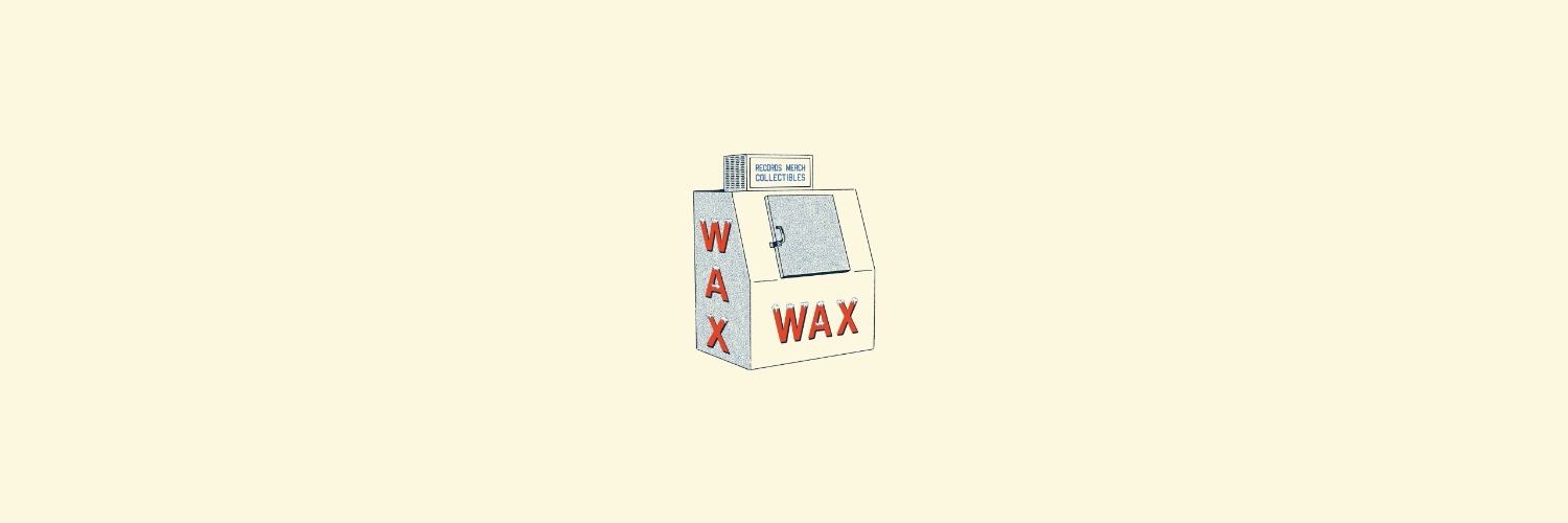 Wax Bodega banner