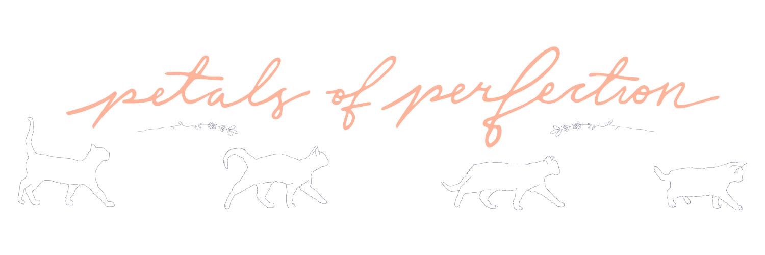 Petals Of Perfection banner