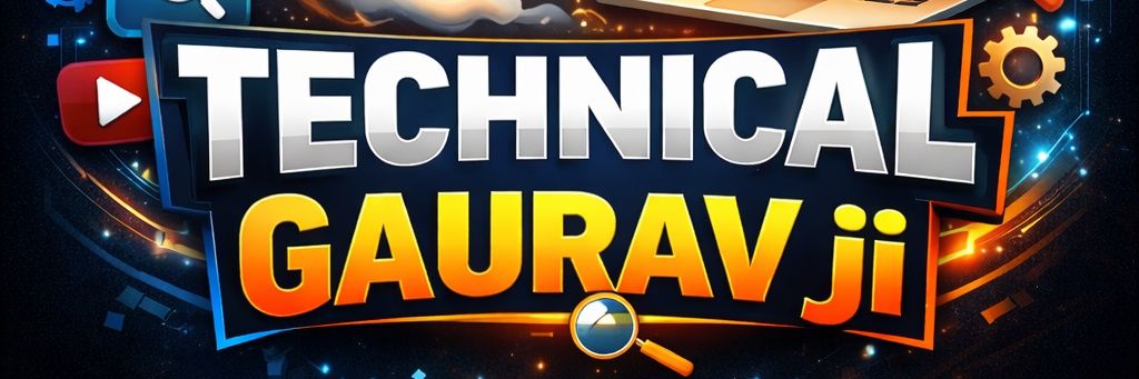 Technical Gaurav Ji banner