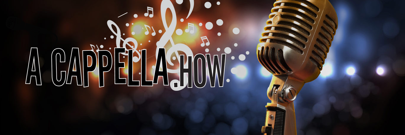 A Cappella How banner
