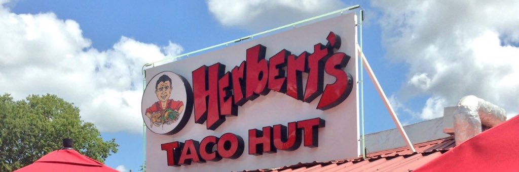 Herbert's Taco Hut banner